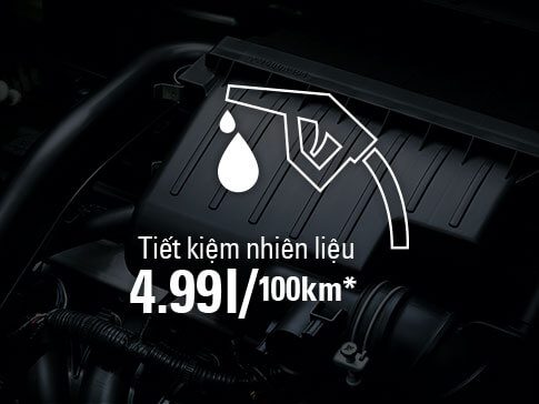 Tiết kiệm nhiên liệu: chỉ 4.99 lít/100km (*)