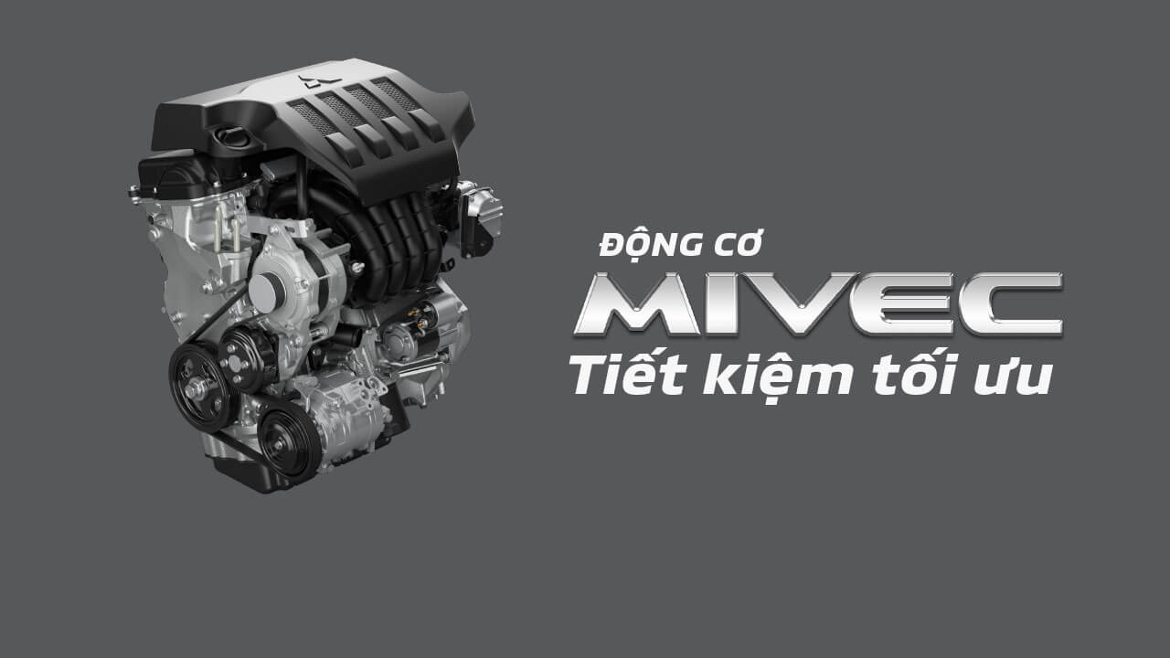 Động cơ MIVEC – Tiết kiệm nhiên liệu tối ưu