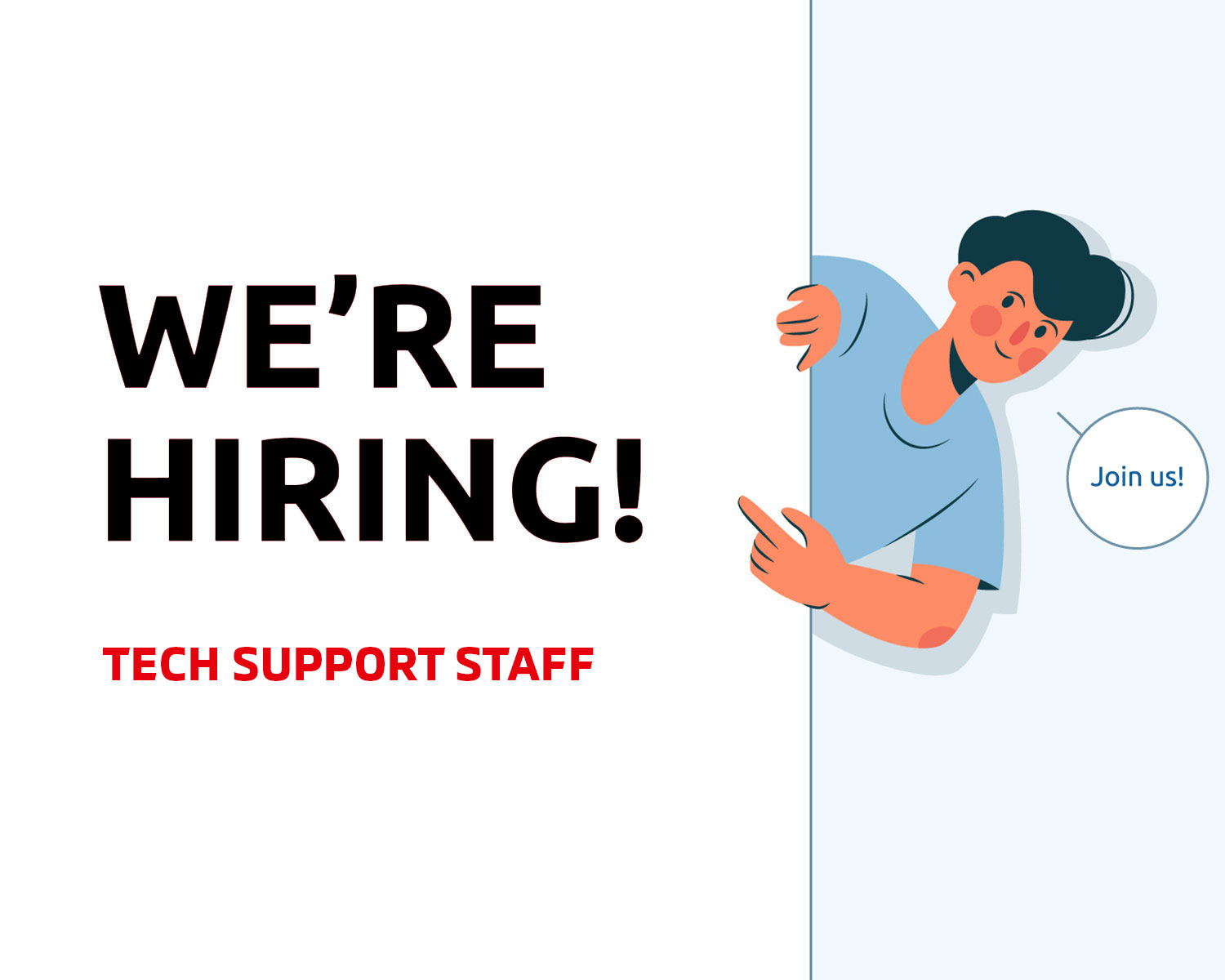TUYỂN DỤNG: TECH SUPPORT STAFF