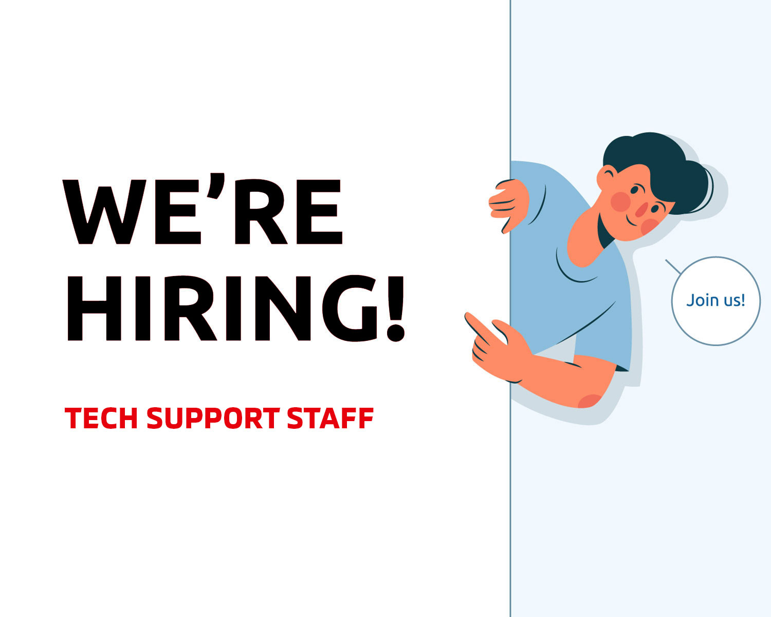 RECRUITMENT: TECH SUPPORT STAFF