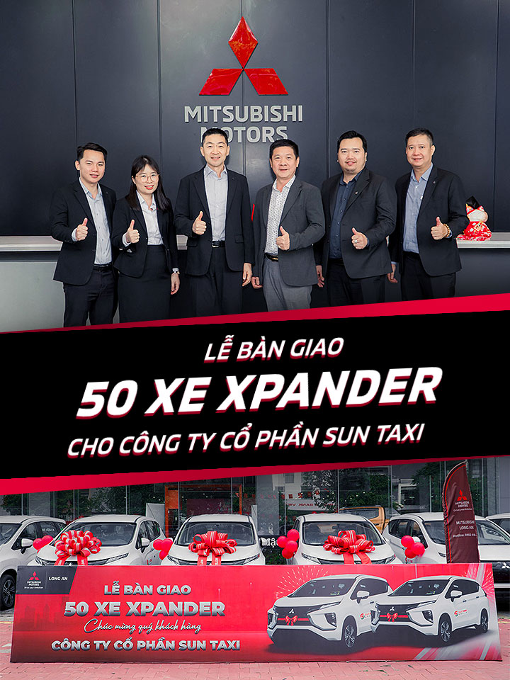 LỄ BÀN GIAO 50 XE XPANDER CHO SUN TAXI