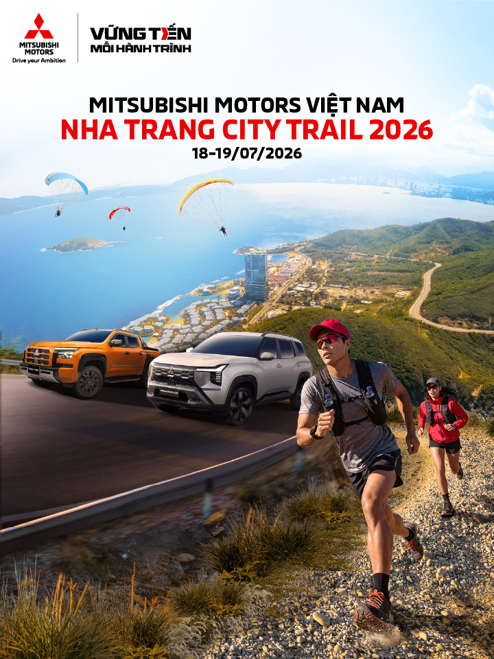 MITSUBISHI MOTORS VIỆT NAM CHÍNH THỨC ĐỒNG HÀNH CÙNG<p> NHA TRANG CITY TRAIL 2026</p>