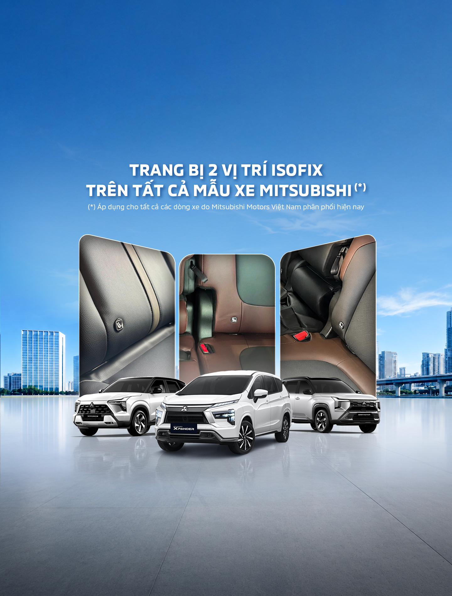 SỰ PHÙ HỢP CỦA THIẾT BỊ AN TOÀN CHO TRẺ EM TRÊN CÁC DÒNG XE MITSUBISHI