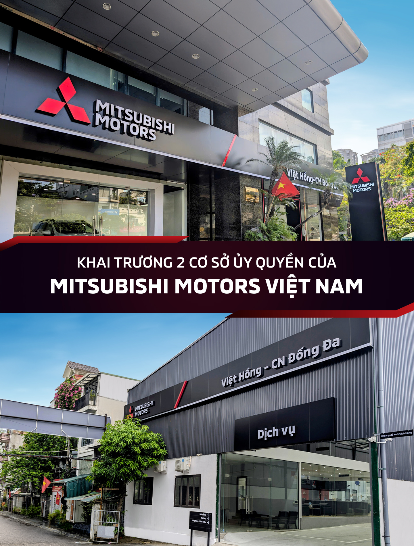 MITSUBISHI MOTORS VIỆT NAM ĐƯA 2 CƠ SỞ MỚI CỦA NPP Ô TÔ VIỆT HỒNG VÀO HOẠT ĐỘNG